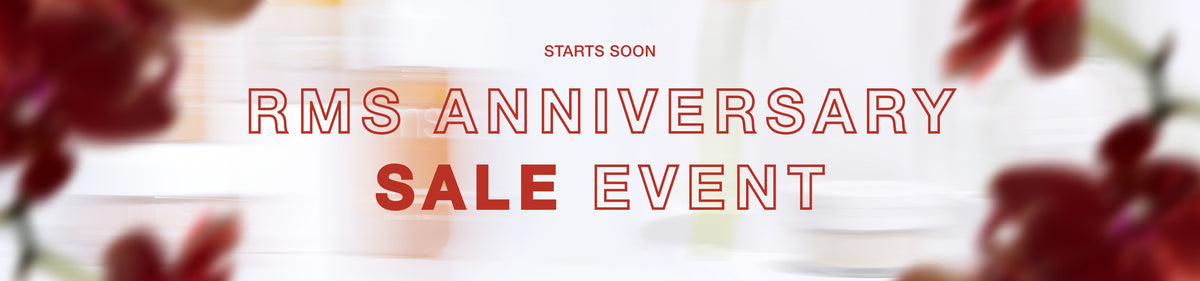 The RMS Anniversary Sale Event | RMS Beauty