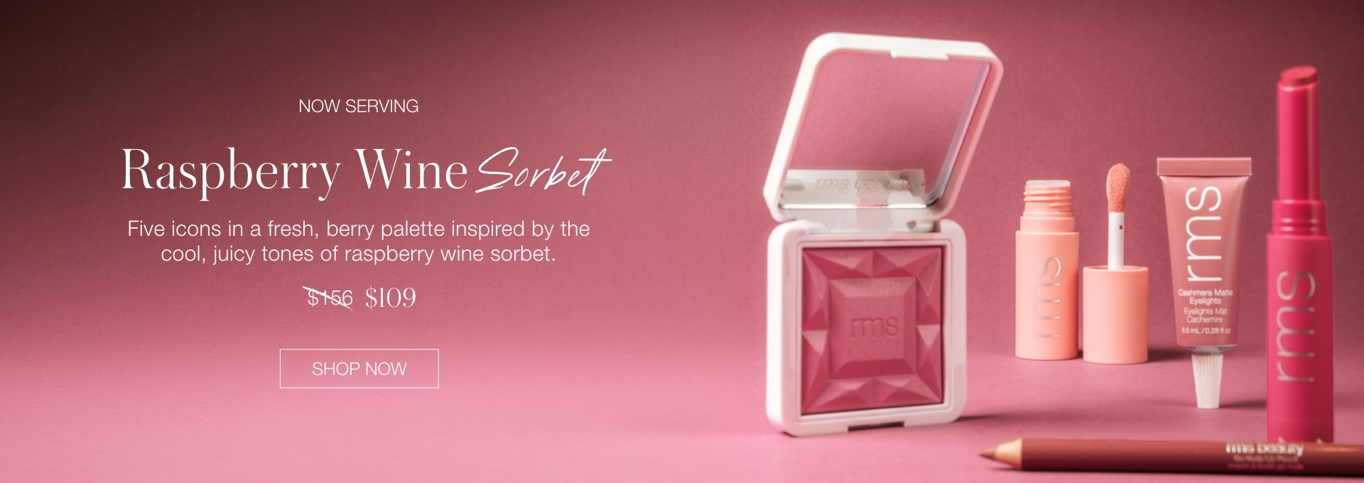 Pink beauty banner featuring RMS Beauty makeup including an open compact lipstick tubes and bottles with Raspberry Wine Spritz text